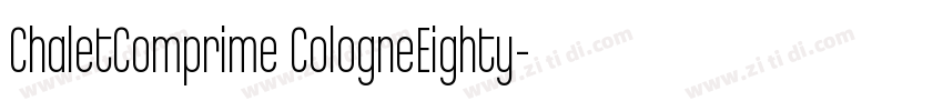 ChaletComprime CologneEighty字体转换